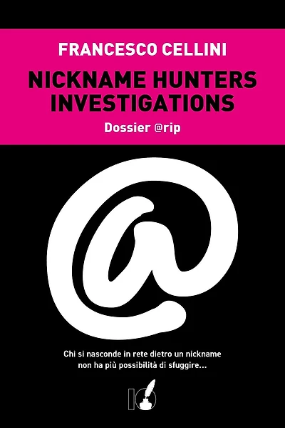 Nickname hunter investigations: Dossier @rip