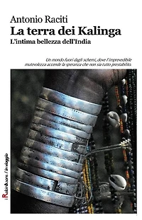 La terra dei Kalinga: L'intima bellezza dell'India
