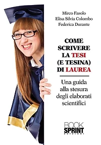 Come scrivere la tesi (e tesina) di laurea