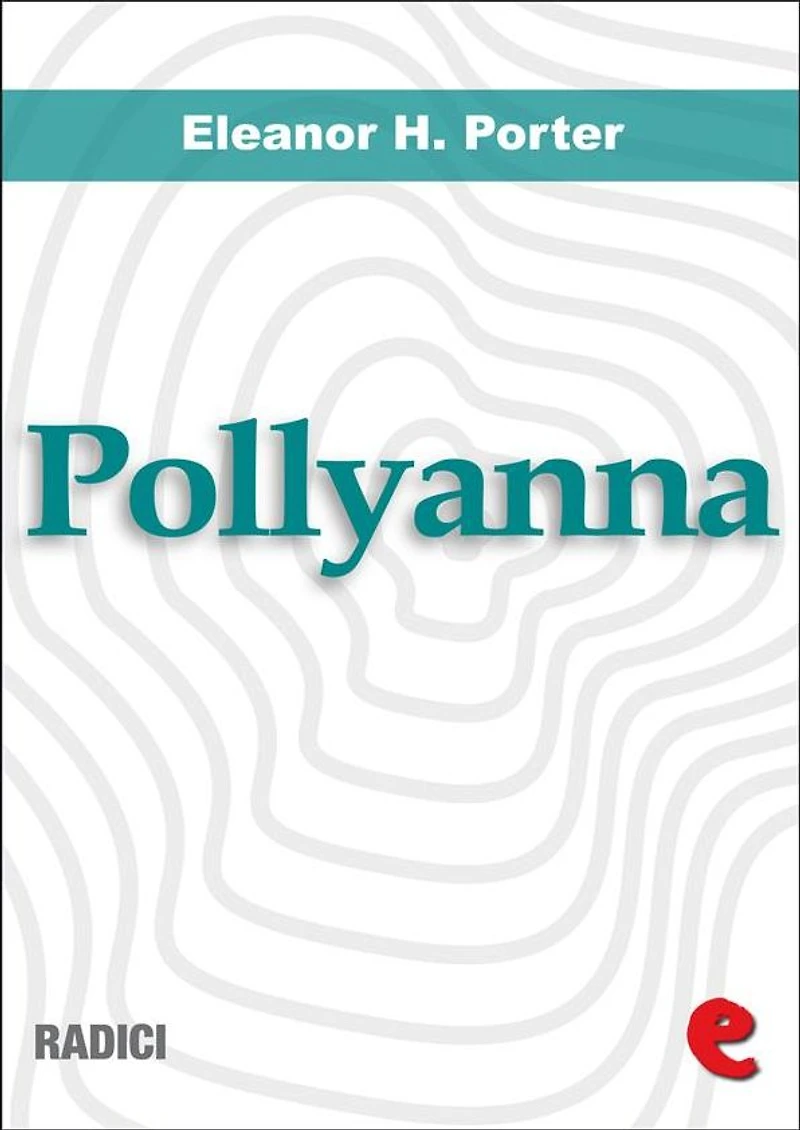 Pollyanna - Pollyanna Grows Up