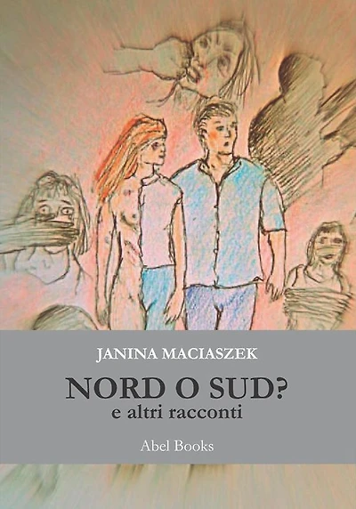 Nord o Sud?: E altri racconti