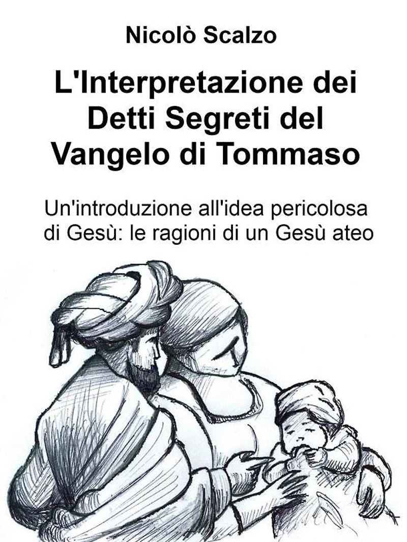 L'Interpretazione dei Detti Segreti del Vangelo di Tommaso