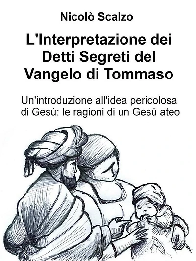 L'Interpretazione dei Detti Segreti del Vangelo di Tommaso