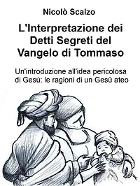L'Interpretazione dei Detti Segreti del Vangelo di Tommaso