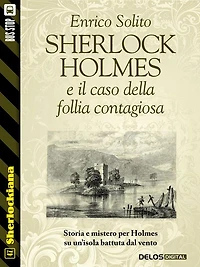 Sherlock Holmes e il caso di follia contagiosa