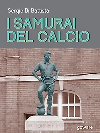 I samurai del calcio
