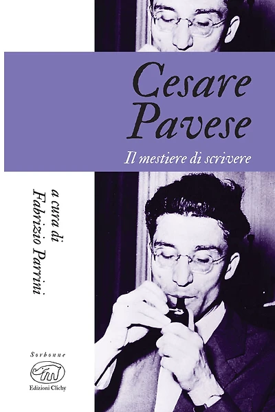 Cesare Pavese: Il mestiere di scrivere