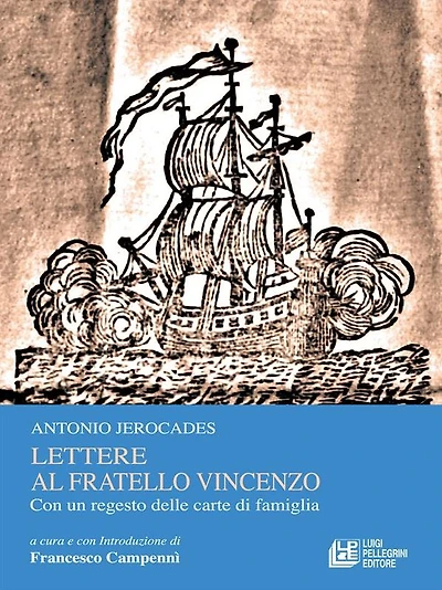 Lettere al fratello Vincenzo. Con un regesto delle carte di famiglia