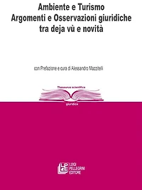 Ambiente e Turismo Argomenti e Osservazioni giuridiche tra deja vù e novità