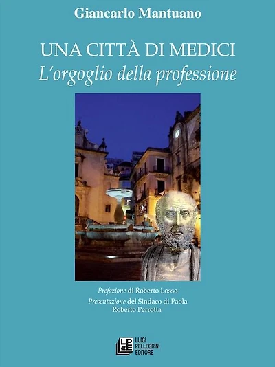 Una citta di medici. L'orgoglio della professione