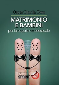Matrimonio e bambini per la coppia omosessuale
