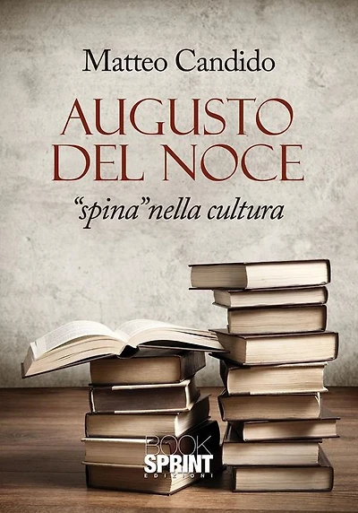Augusto Del Noce - Spina nella cultura