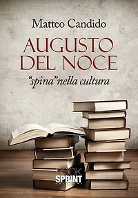 Augusto Del Noce - Spina nella cultura