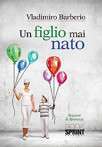 Un figlio mai nato