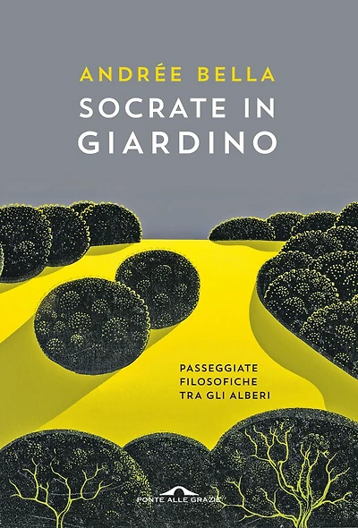 Socrate in giardino: Passeggiate filosofiche tra gli alberi