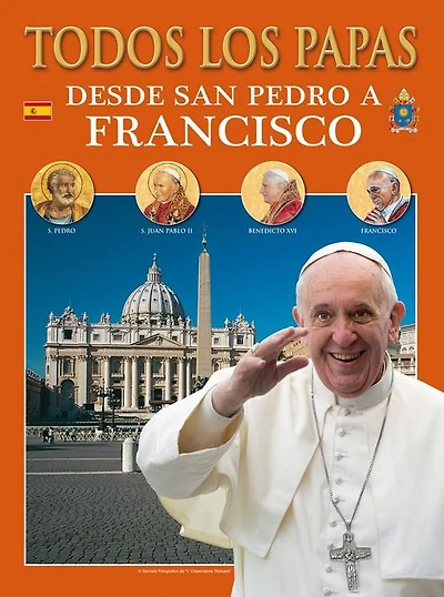 Todos los papas: desde San Pedro a Francisco
