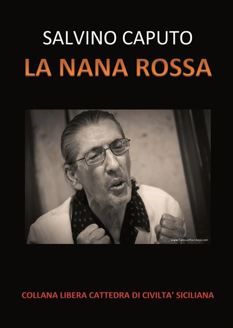 La Nana Rossa - Salvino Caputo: (All'alba anche la nana gettò lunghe ombre)