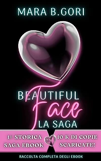Beautiful Face. La Saga