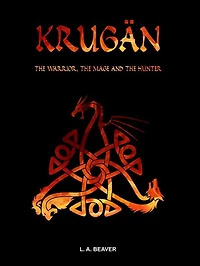 KRUGÄN - The Warrior, the Mage and the Hunter