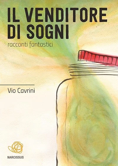 Il venditore di sogni: Racconti fantastici