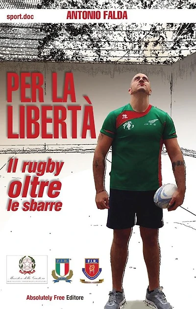 Per la libertà: Il rugby oltre le sbarre