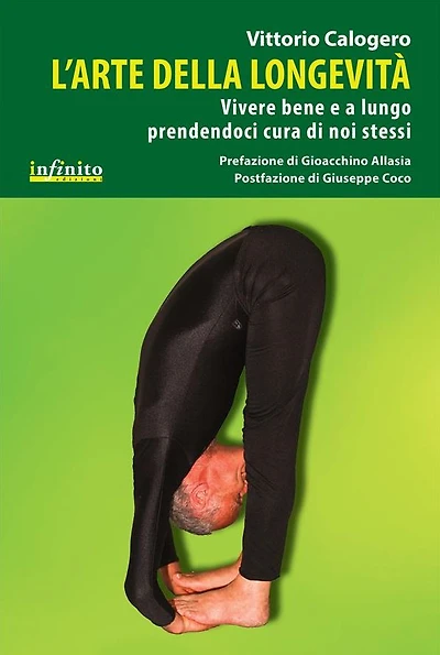 L'arte della longevità: Vivere bene e a lungo prendendoci cura di noi stessi