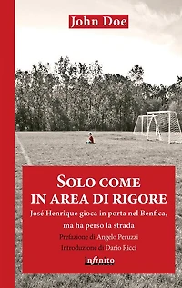 Solo come in area di rigore: José Henrique gioca in porta nel Benfica, ma ha perso la strada