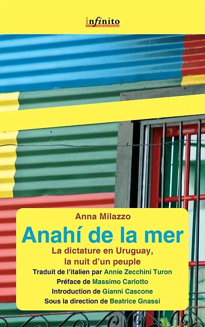 Anahí de la mer: La dictature en Uruguay, la nuit d'un peuple