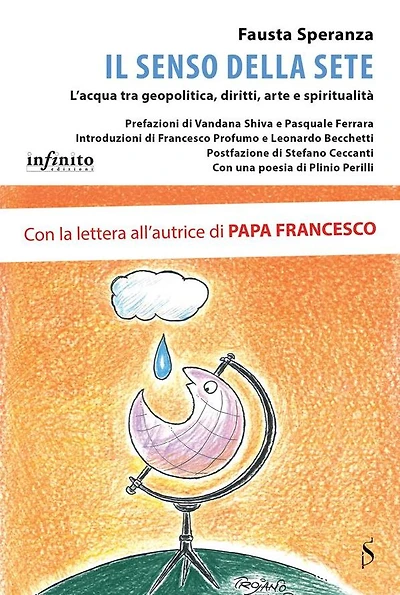 Il senso della sete: L'acqua tra geopolitica, diritti, arte e spiritualità
