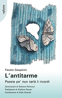 L'antitarme: Poesie pe' nun tarlà li ricordi
