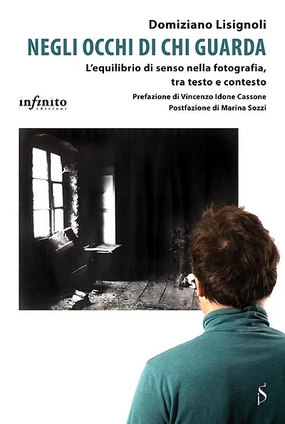 Negli occhi di chi guarda: L'equilibrio di senso nella fotografia, tra testo e contesto