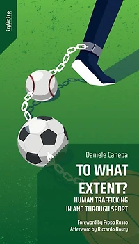 To What Extent?: Human Trafficking In And Through Sport