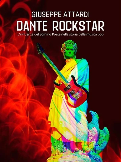 Dante Rockstar: L'influenza del Sommo Poeta nella storia della musica pop