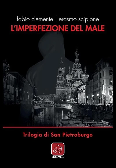 L'imperfezione del male: Trilogia di San Pietroburgo