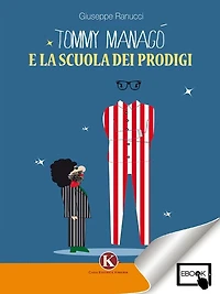 tommy manago e la scuola dei prodigi