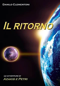 Il Ritorno: Le avventure di Azakis e Petri