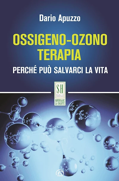Ossigeno-Ozono Terapia: Perché può salvarci la vita