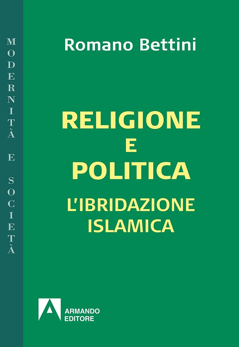 Religione e politica: L'ibridazione islamica