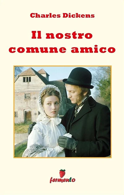 Il nostro comune amico