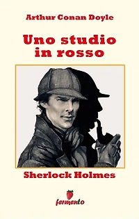 Sherlock Holmes. Uno studio rosso