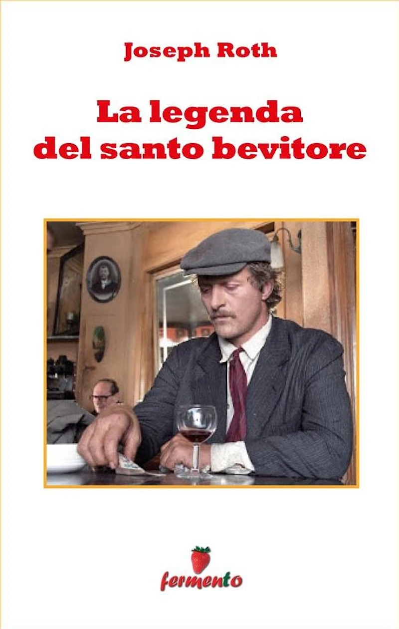La leggenda del santo bevitore
