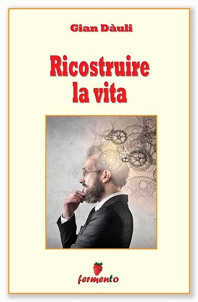 Ricostruire la vita