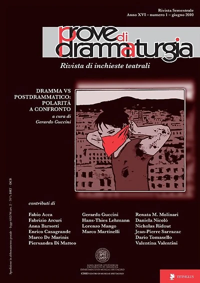 Prove di Drammaturgia n. 1/2010: Dramma VS postdrammatico: polarità a confronto