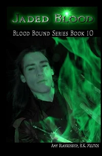Jaded Blood (Blood Bound Book 10)
