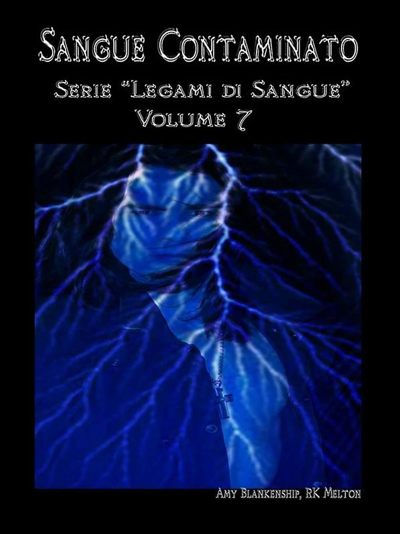 Sangue Contaminato (Legami Di - Volume 7)