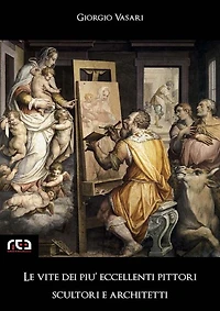 Le vite dei più eccellenti pittori, scultori e architetti