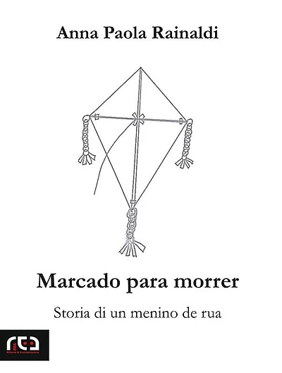 Marcado para morrer: Storia di un menino de rua