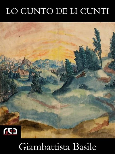 Lo cunto de li cunti (Il racconto dei racconti)