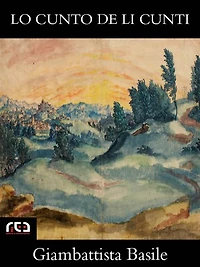 Lo cunto de li cunti (Il racconto dei racconti)