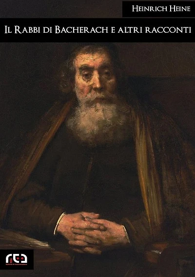 Il Rabbi di Bacherach e altri racconti